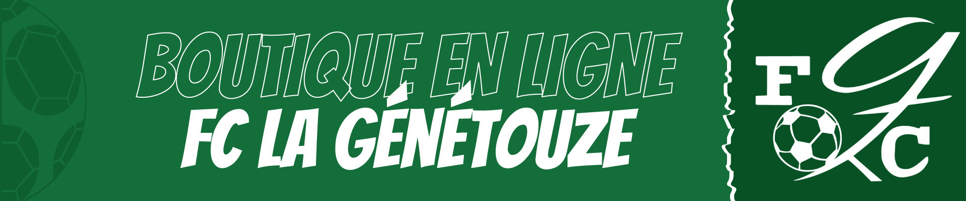 FOOTBALL CLUB GENETOUZE | BOUTIQUE EN LIGNE